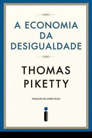 A Economia da Desigualdade