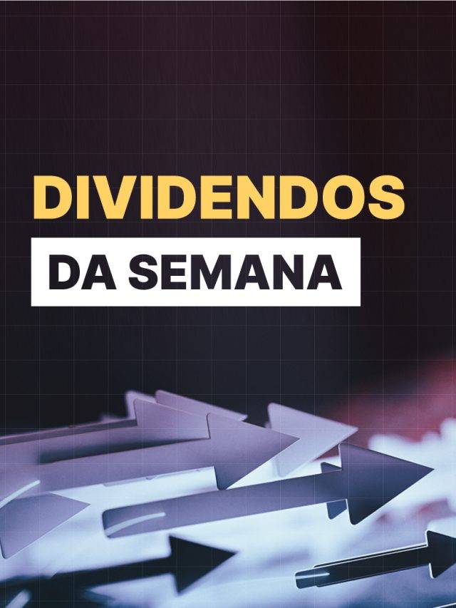 Dividendos da Semana: confira as empresas que vão distribuir proventos de 17 a 21 de outubro